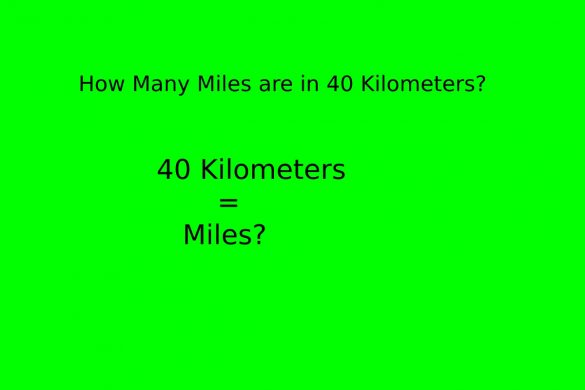 How Many Miles are in 40 Kilometers_