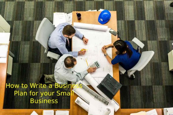 How to Write a Business Plan for your Small Business