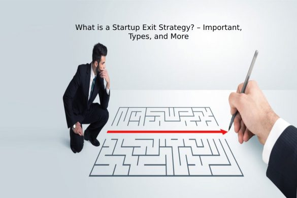 What is a Startup Exit Strategy_ – Important, Types, and More