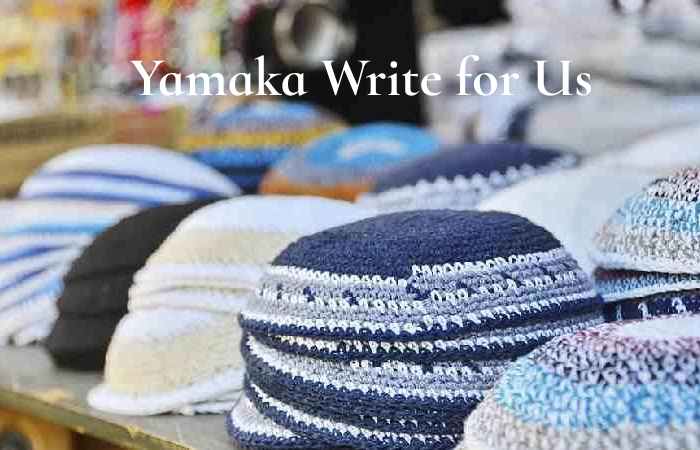 yamaka write for us