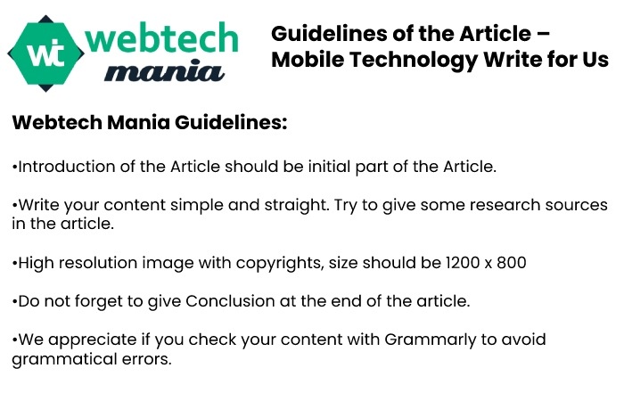 Guidelines of the Article – Mobile Technology Write for Us